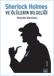 Sherlock Holmes ve Ölülerin Bilgeliği | Rodolfo Martínez